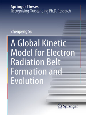 cover image of A Global Kinetic Model for Electron Radiation Belt Formation and Evolution